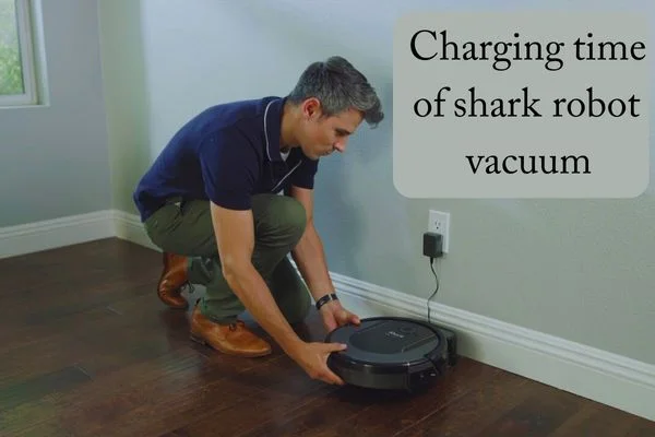 How Long to Charge Shark Robot Vacuum