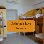 Do You Get Lockers in Hostels